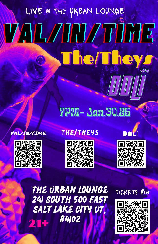 Val/In/Time + The/Theys + Dolï