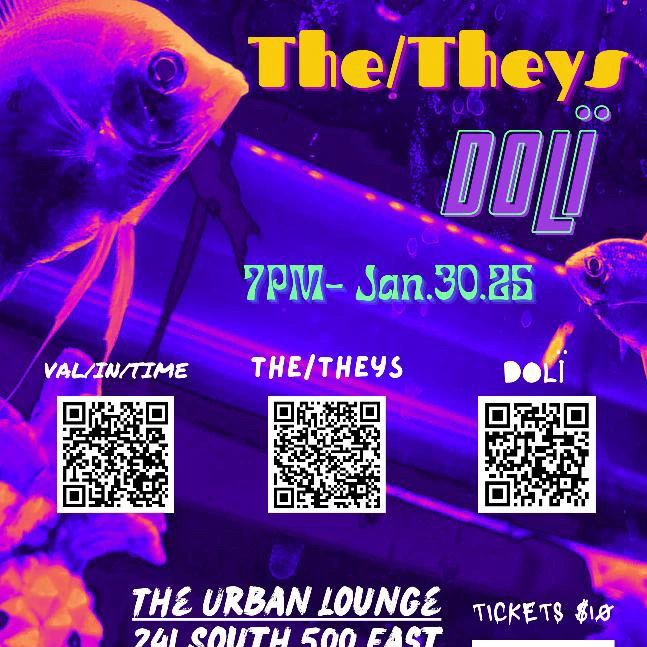 Poster: Val/In/Time + The/Theys + Dolï - Salt Lake City, Utah